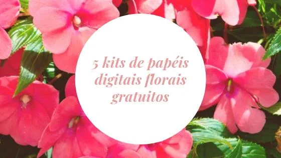 5 kits de papéis digitais florais gratuitos