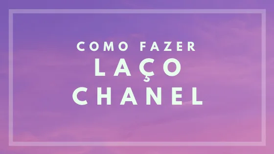 laço chanel