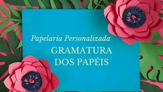 gramatura dos papeis