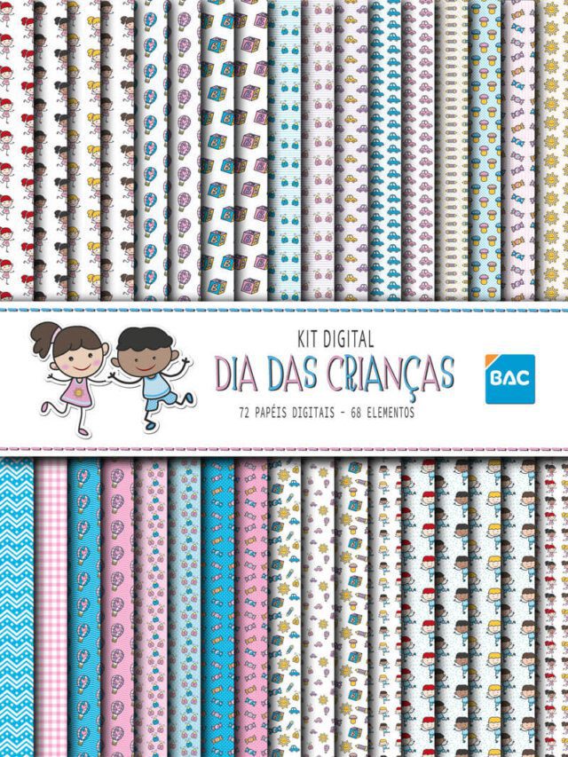 Kit Digital Dia Das Crianças | 72 Papéis | 68 Elementos