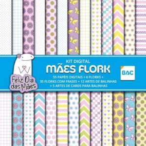 Kit Digital Dia das Mães Flork