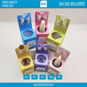 Caixinha Porta Esmalte e Lixa Dia das Mulheres