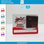Cartão de Natal para Chocolate Cacau Show