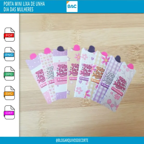 Arquivo de Corte - Porta Lixa de Unha - Dia das Mulheres