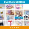 Combo Dia das Mulheres - Arquivos Digitais