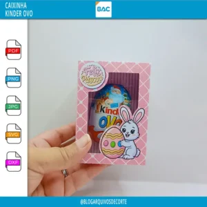 Arquivo de Corte - Caixinha Kinder Ovo de Páscoa